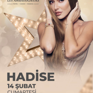 Hadise ile 14 Şubat Sevgililer Günü’ne Özel Konser Gecesi